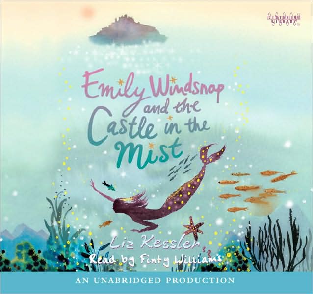 Emily Windsnap and the Castle in the Mist (Emily Windsnap Series #3)