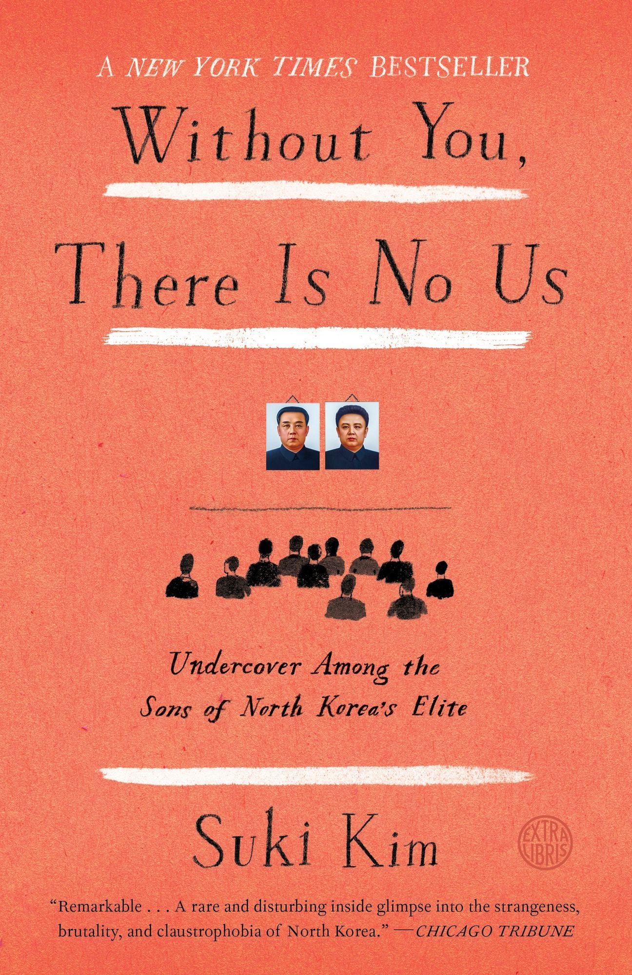 Without You, There Is No Us: My Time with the Sons of North Korea's Elite