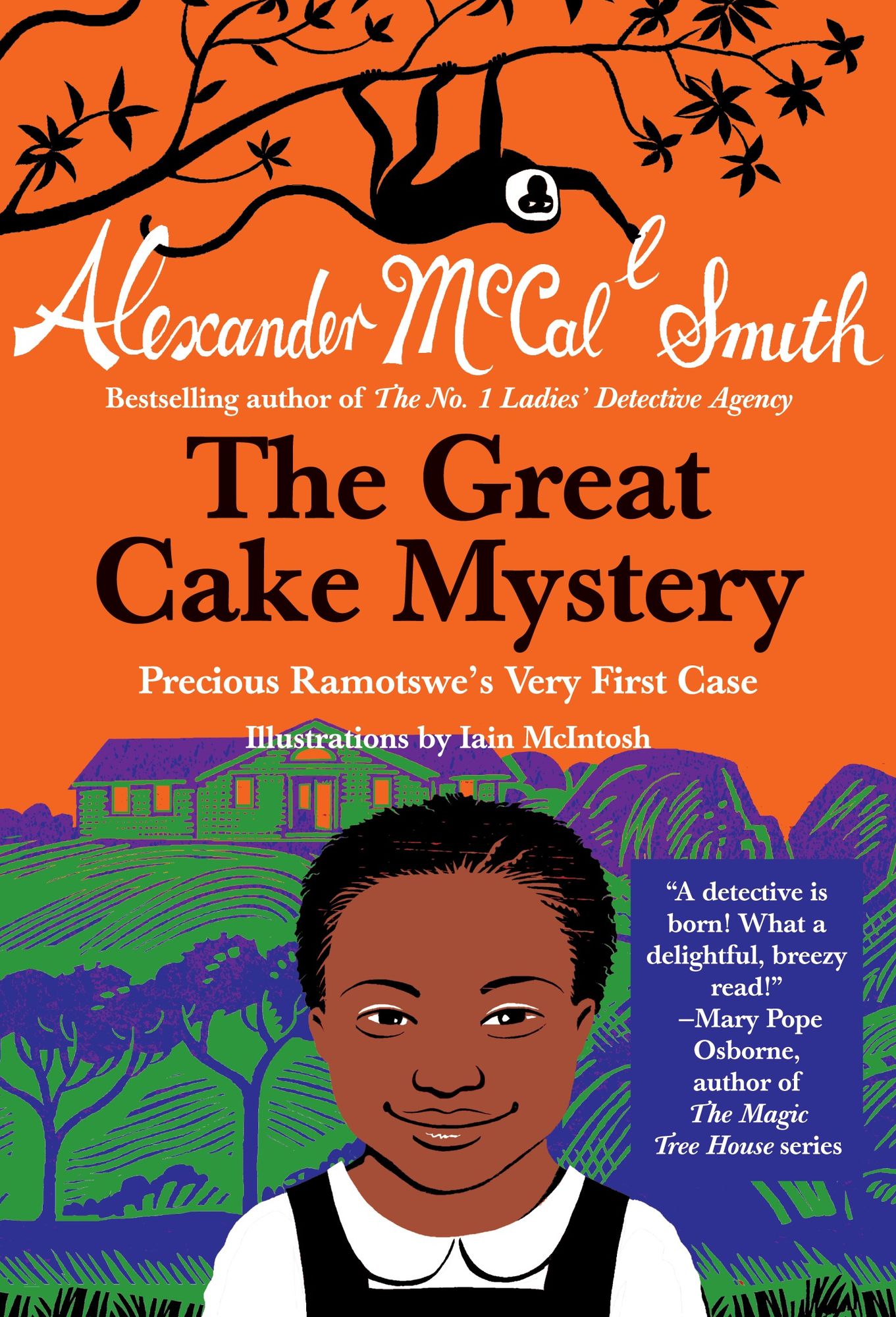 The Great Cake Mystery: Precious Ramotswe's Very First Case: A Number 1 Ladies' Detective Agency Book for Young Readers