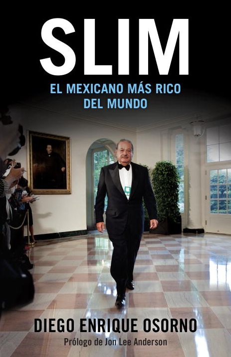 Slim: El mexicano más rico del mundo