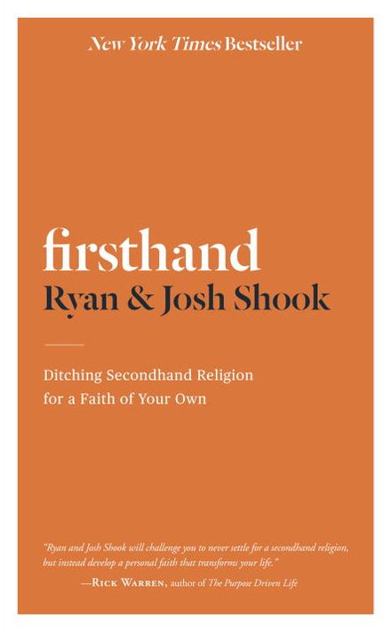 Firsthand: Ditching Secondhand Religion for a Faith of Your Own