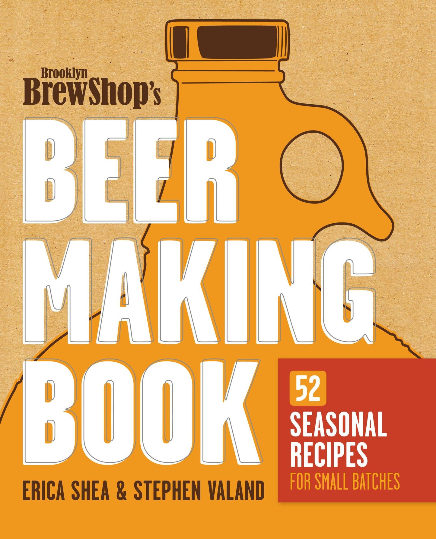 Brooklyn Brew Shop's Beer Making Book: 52 Seasonal Recipes for Small Batches (PagePerfect NOOK Book)