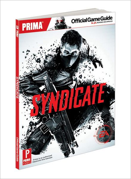 Syndicate: Prima Official Game Guide