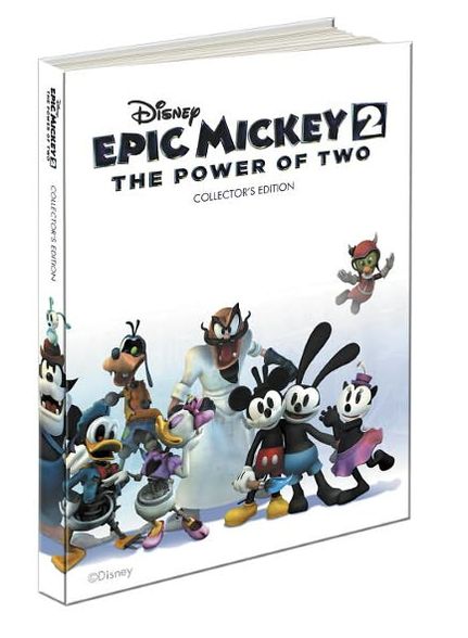 Disney Epic Mickey 2: The Power of Two Collector's Edition: Prima Official Game Guide