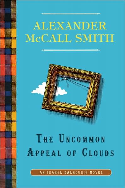 The Uncommon Appeal of Clouds (Isabel Dalhousie Series #9)