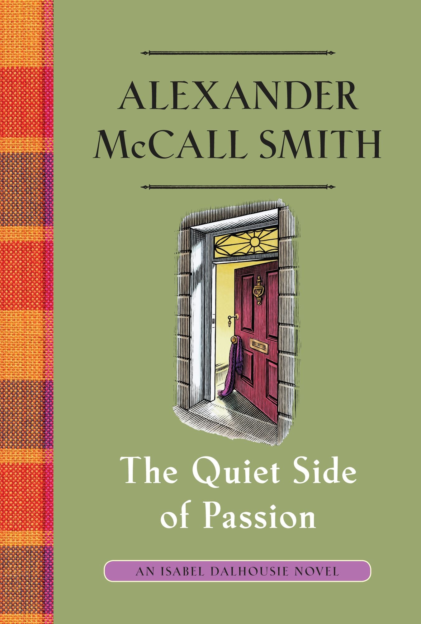 The Quiet Side of Passion: An Isabel Dalhousie Novel (12)