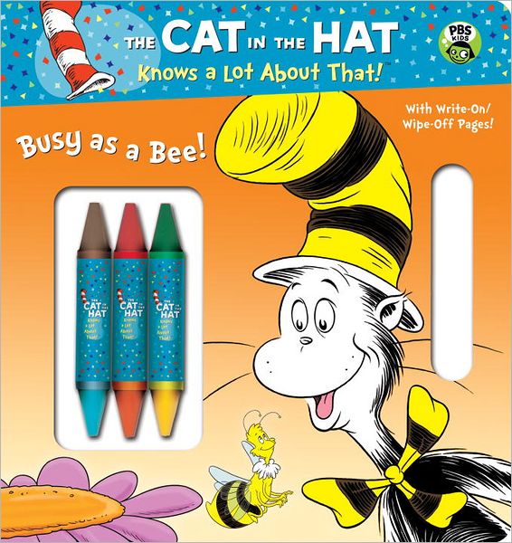 Busy as a Bee! (The Cat in the Hat Knows a Lot About That Series)