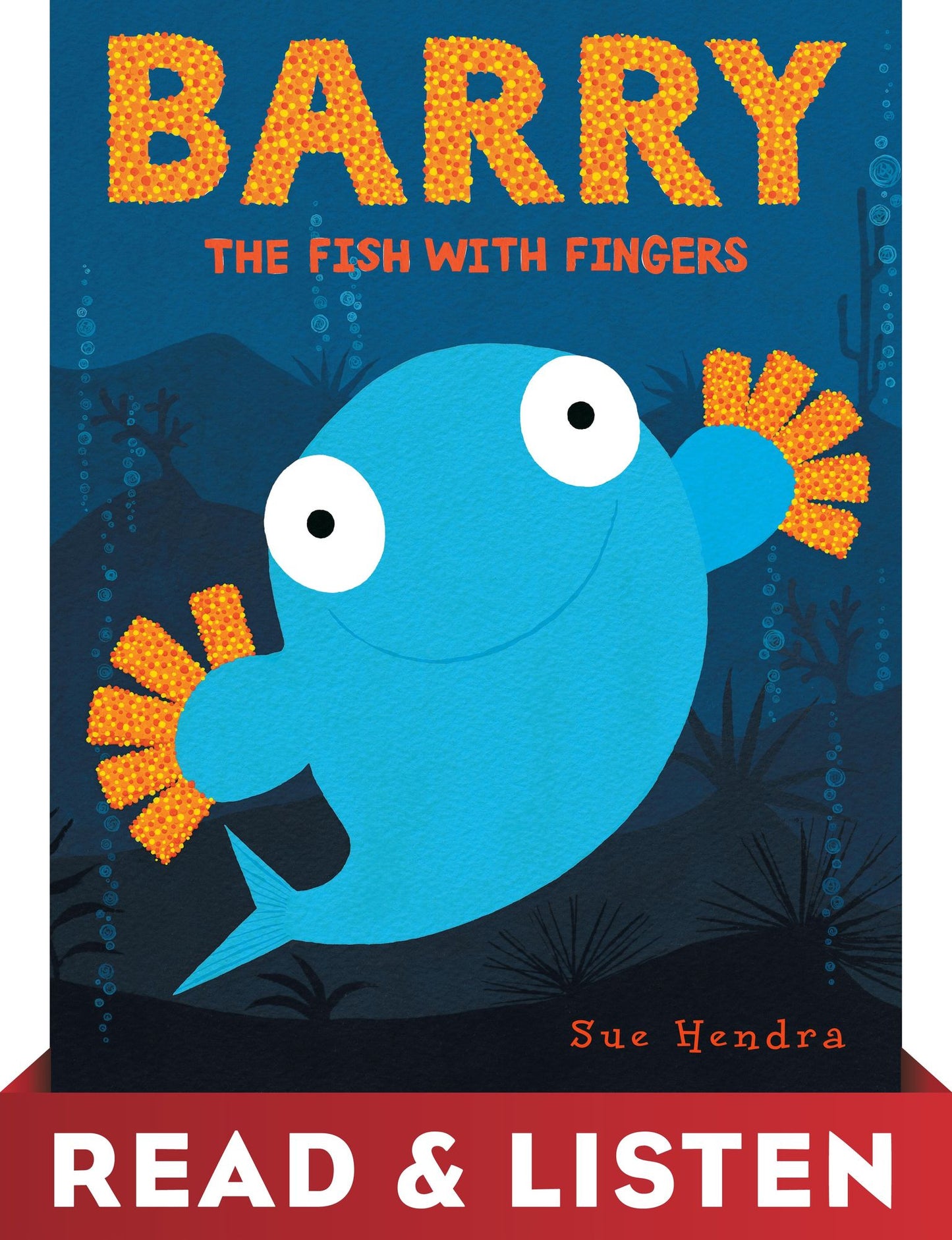 Barry the Fish with Fingers: Read & Listen Edition