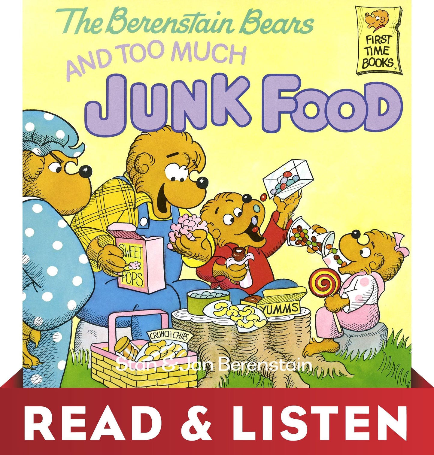 The Berenstain Bears and Too Much Junk Food: Read & Listen Edition