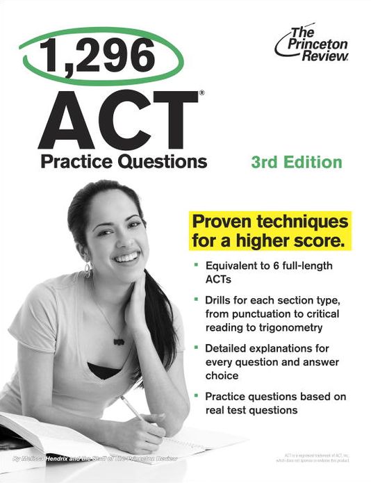 1,296 ACT Practice Questions, 3rd Edition