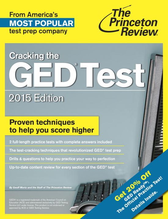 Cracking the GED Test with 2 Practice Tests, 2015 Edition: Fully Updated for the New GED