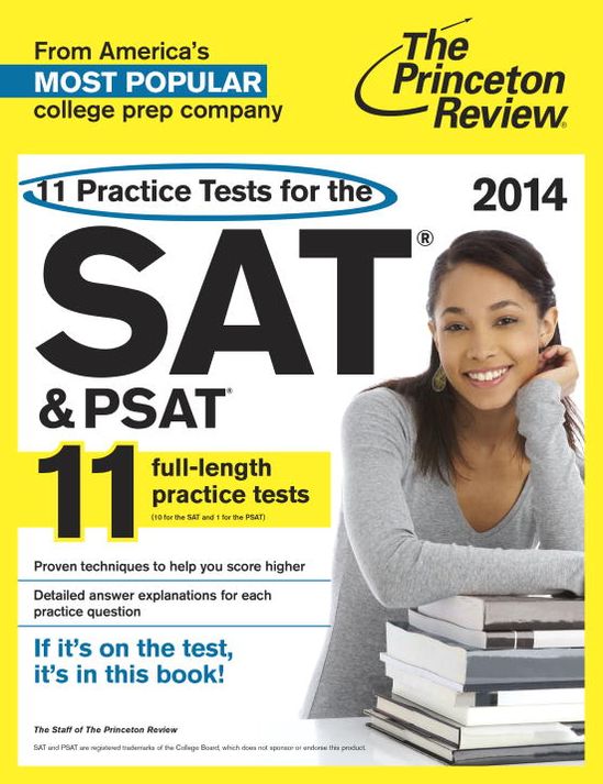 11 Practice Tests for the SAT and PSAT, 2014 Edition