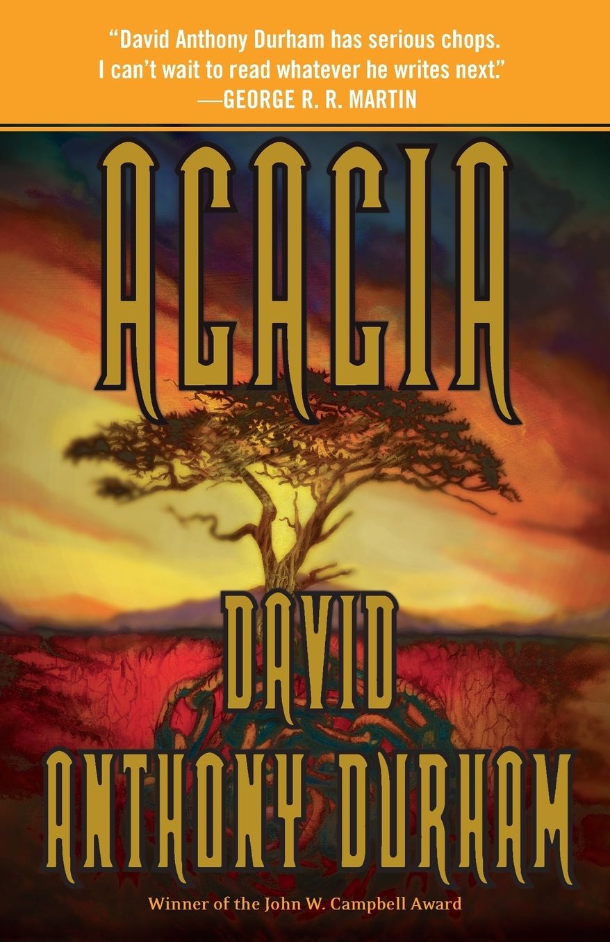 Acacia (Acacia Series #1)