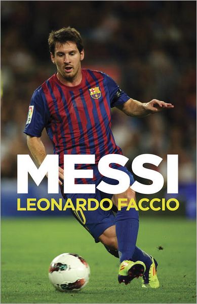 Messi: Una biografía