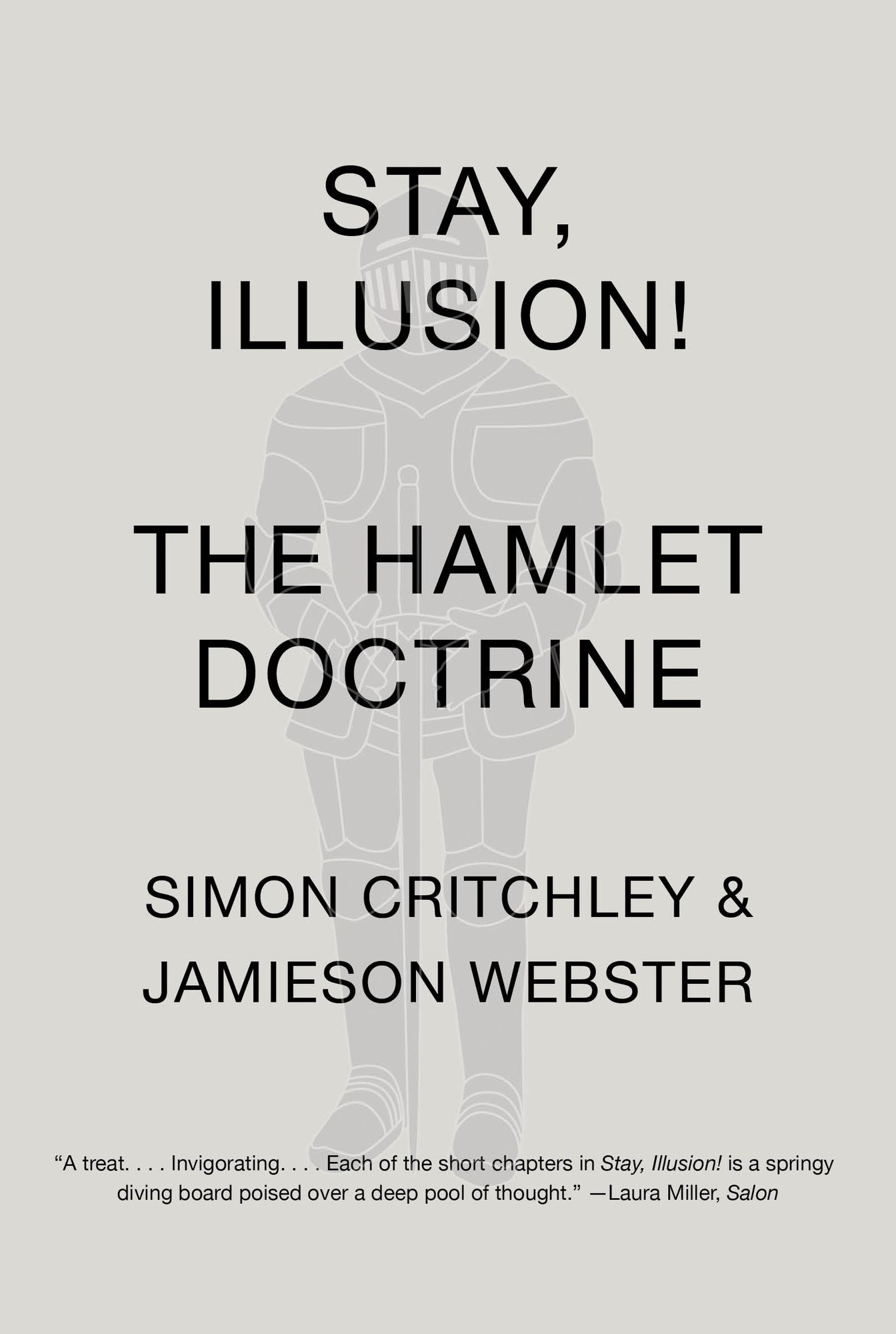Stay, Illusion!: The Hamlet Doctrine