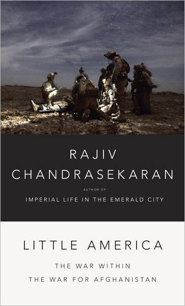 Little America: The War within the War for Afghanistan