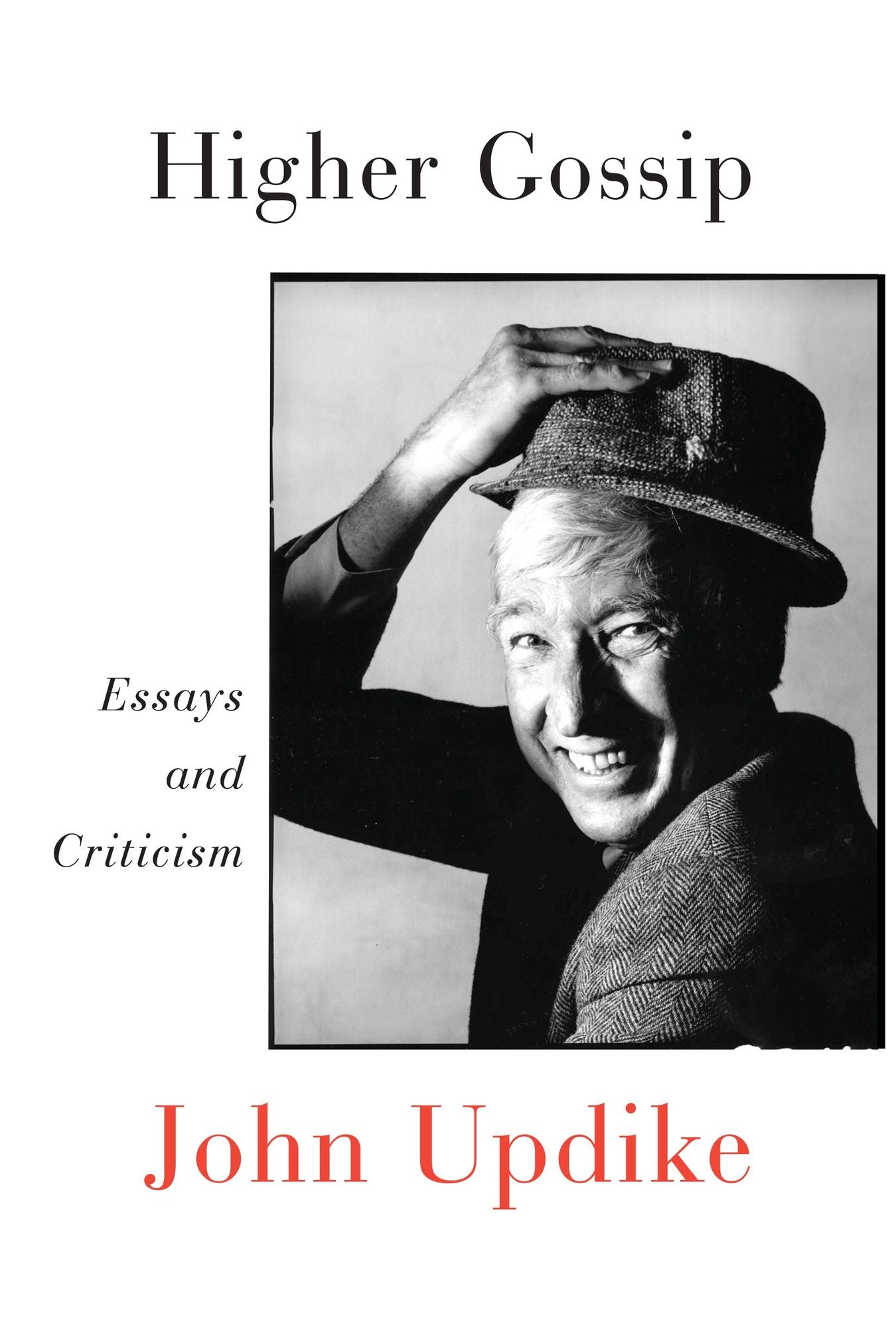 Higher Gossip: Essays and Criticism