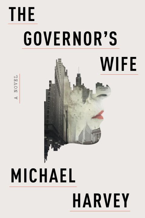 The Governor's Wife (Michael Kelly Series #5)