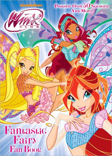 Fantastic Fairy Fan Book (Winx Club)