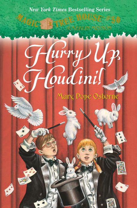 Hurry Up, Houdini! (Magic Tree House Merlin Mission Series #22)