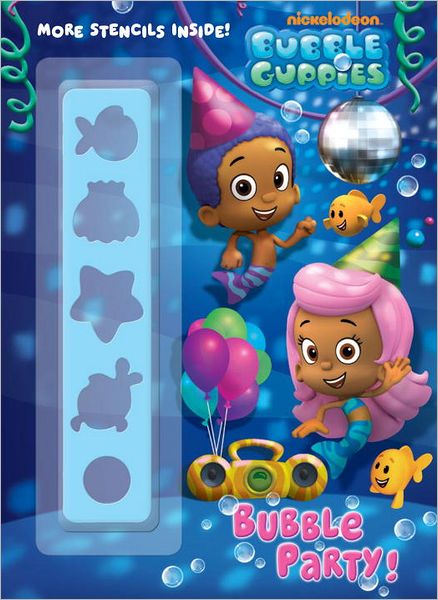 Bubble Party! (Bubble Guppies)