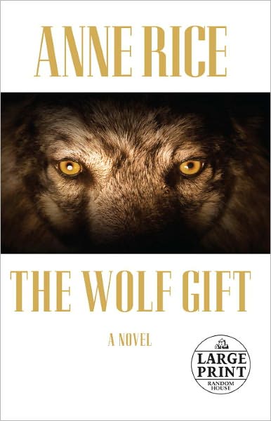 The Wolf Gift (Wolf Gift Chronicles Series #1)