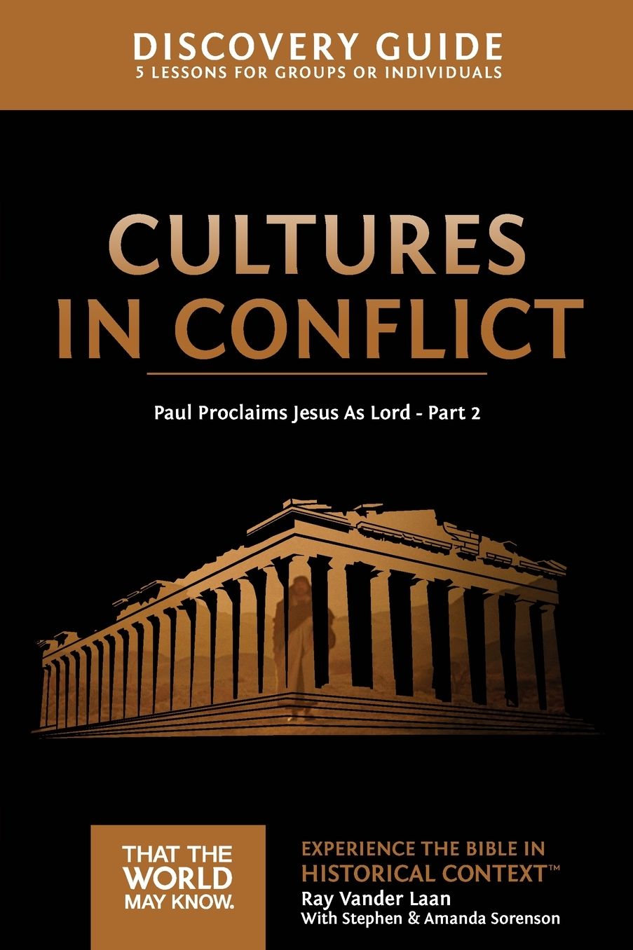 Cultures in Conflict Discovery Guide: Paul Proclaims Jesus as Lord - Part 2 16