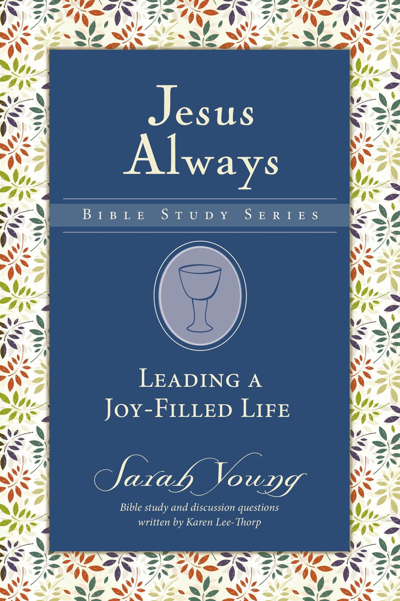 Leading a Joy-Filled Life