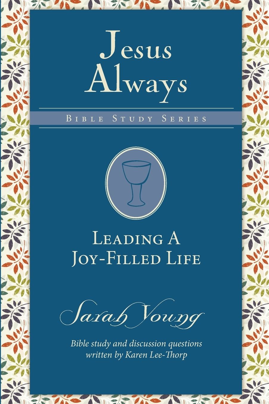 Leading a Joy-Filled Life