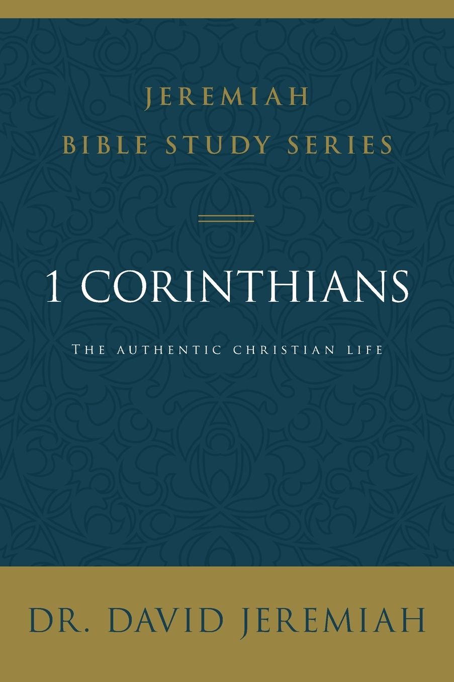 1 Corinthians: The Authentic Christian Life