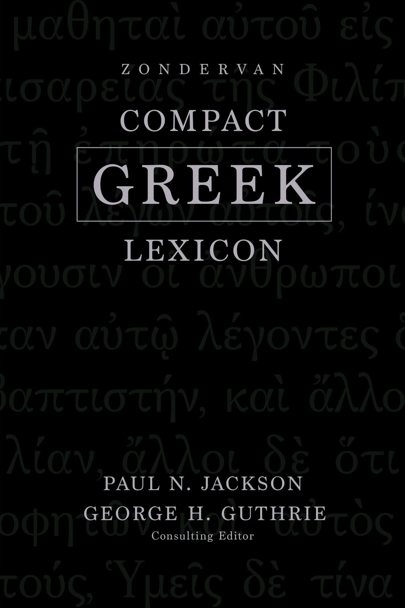Zondervan Compact Greek Lexicon
