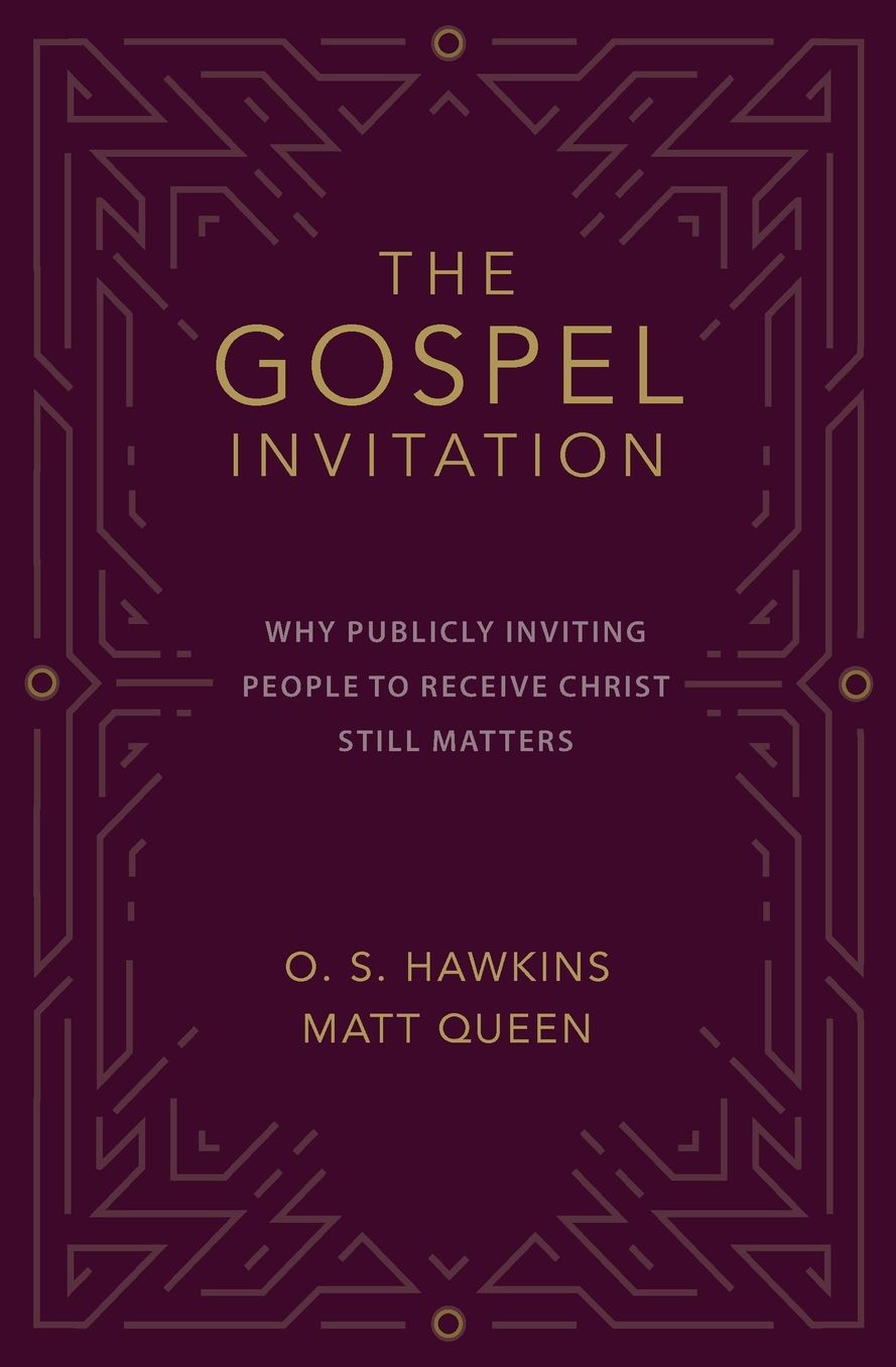 The Gospel Invitation: Why Publicly Inviting People to Receive Christ Still Matters