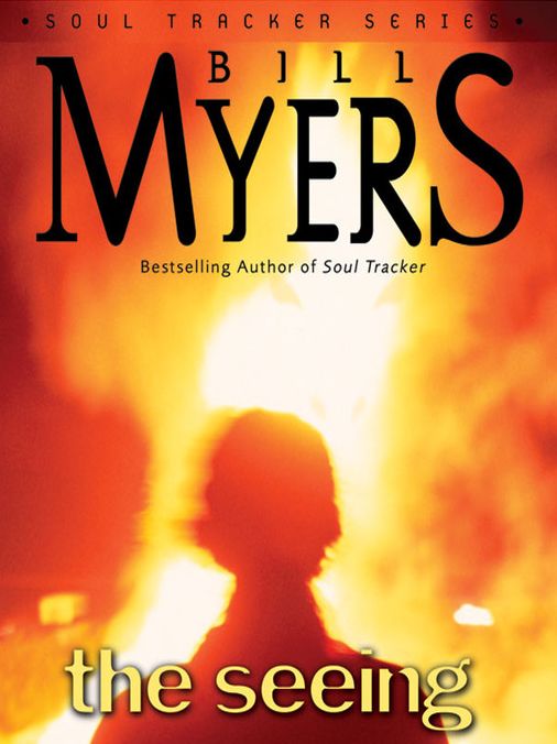 The Seeing: The Soul Tracker Series, Book 3