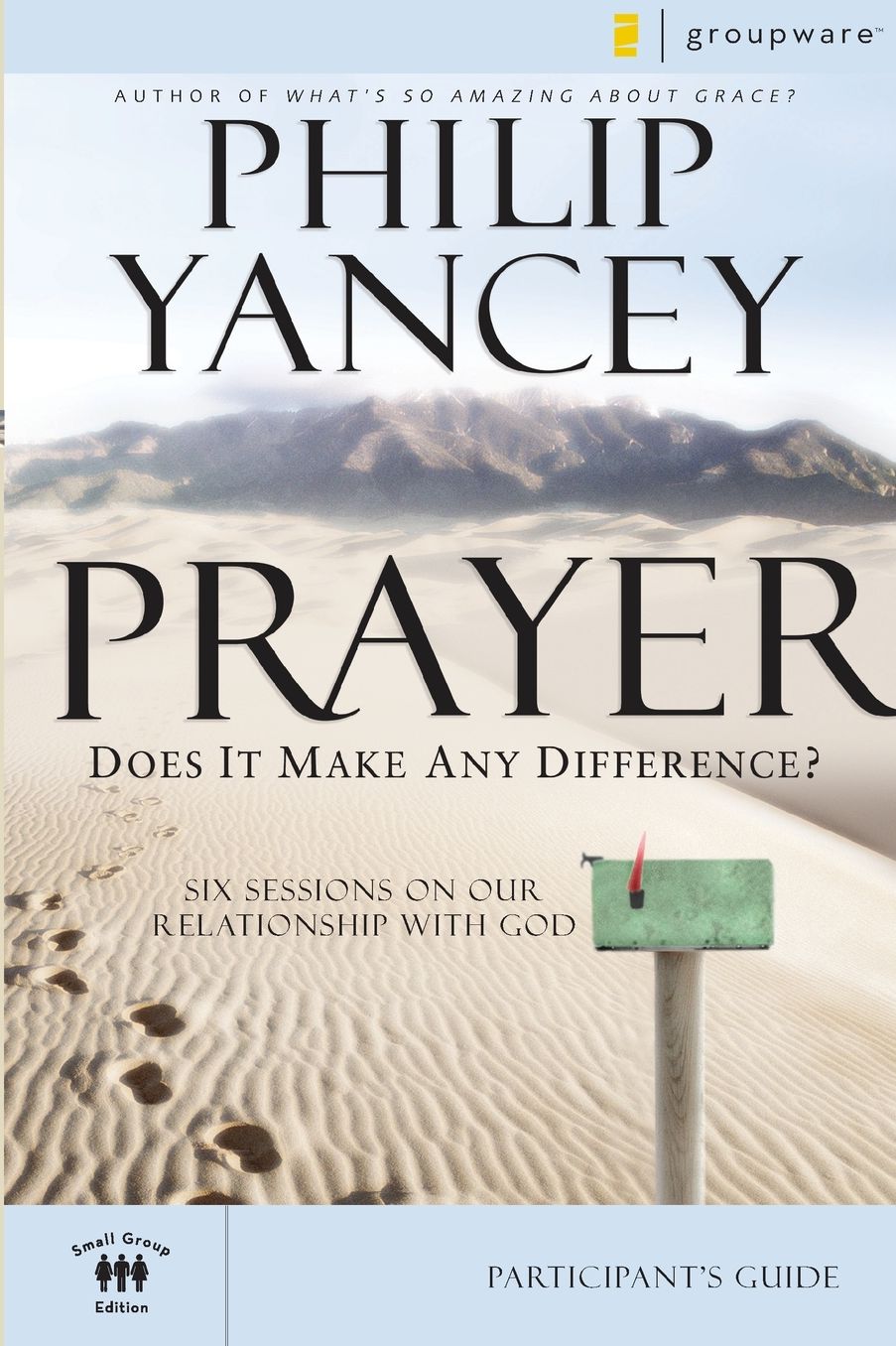 Prayer Participant's Guide: Does It Make Any Difference?