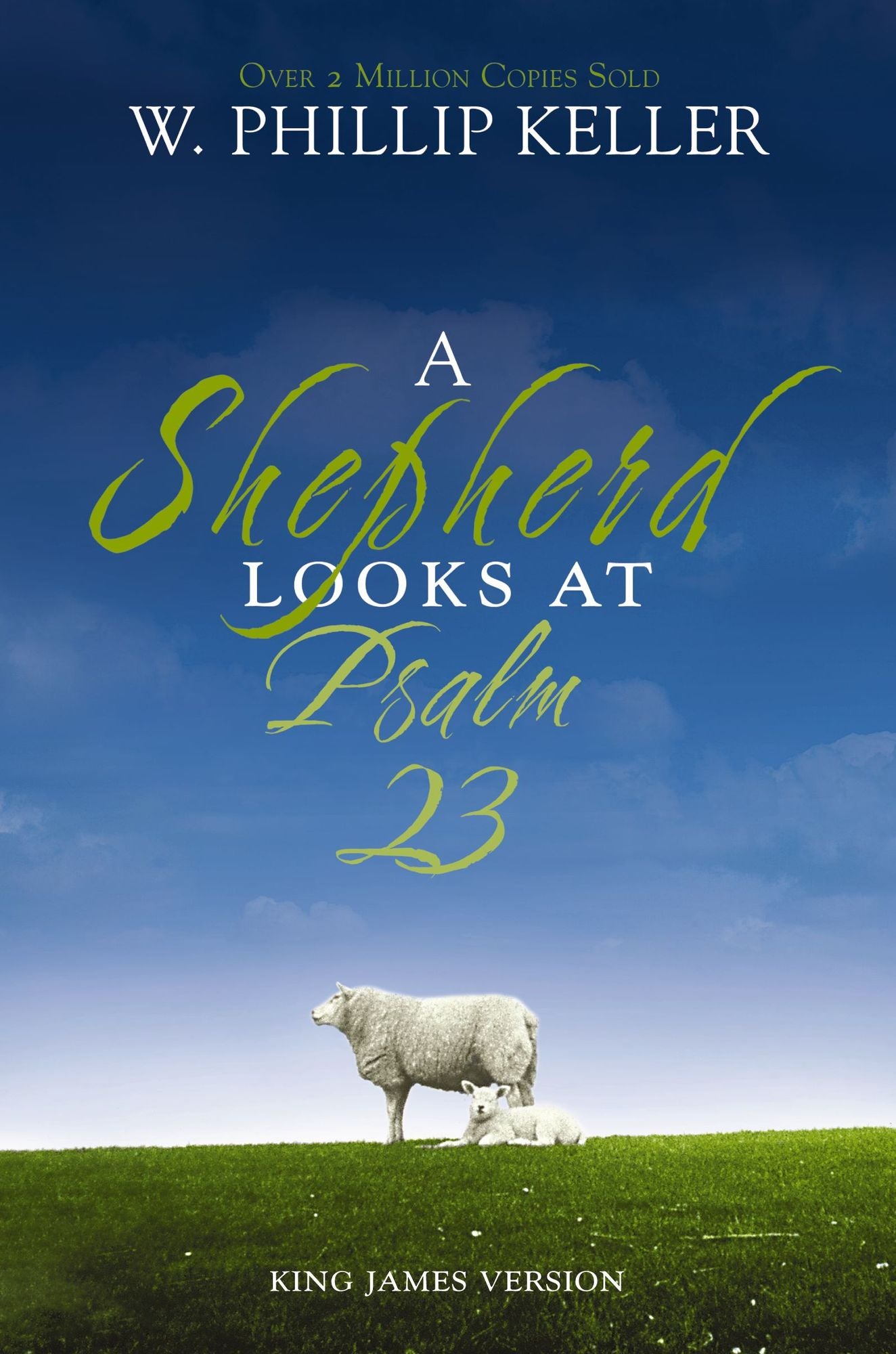 A Shepherd Looks at Psalm 23