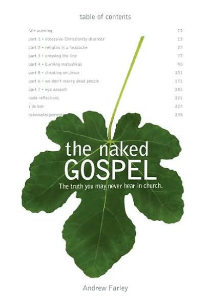 Naked Gospel: The Truth You May Never Hear in Church