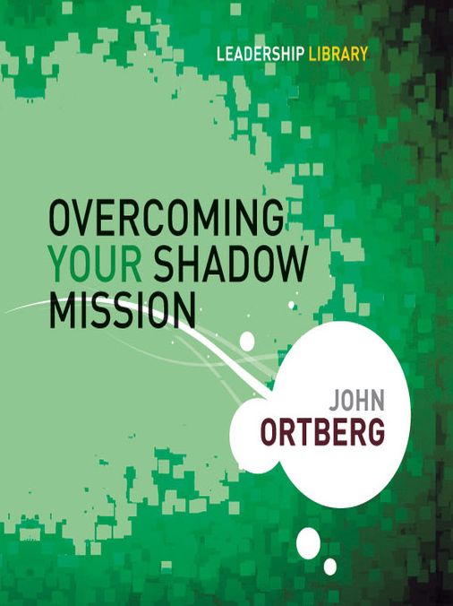 Overcoming Your Shadow Mission