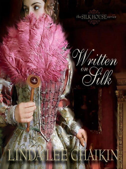 Written on Silk: Silk House Series, Book 2