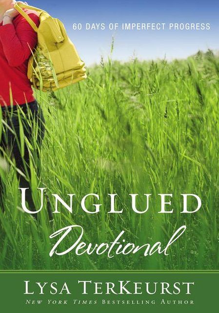 Unglued Devotional: 60 Days of Imperfect Progress
