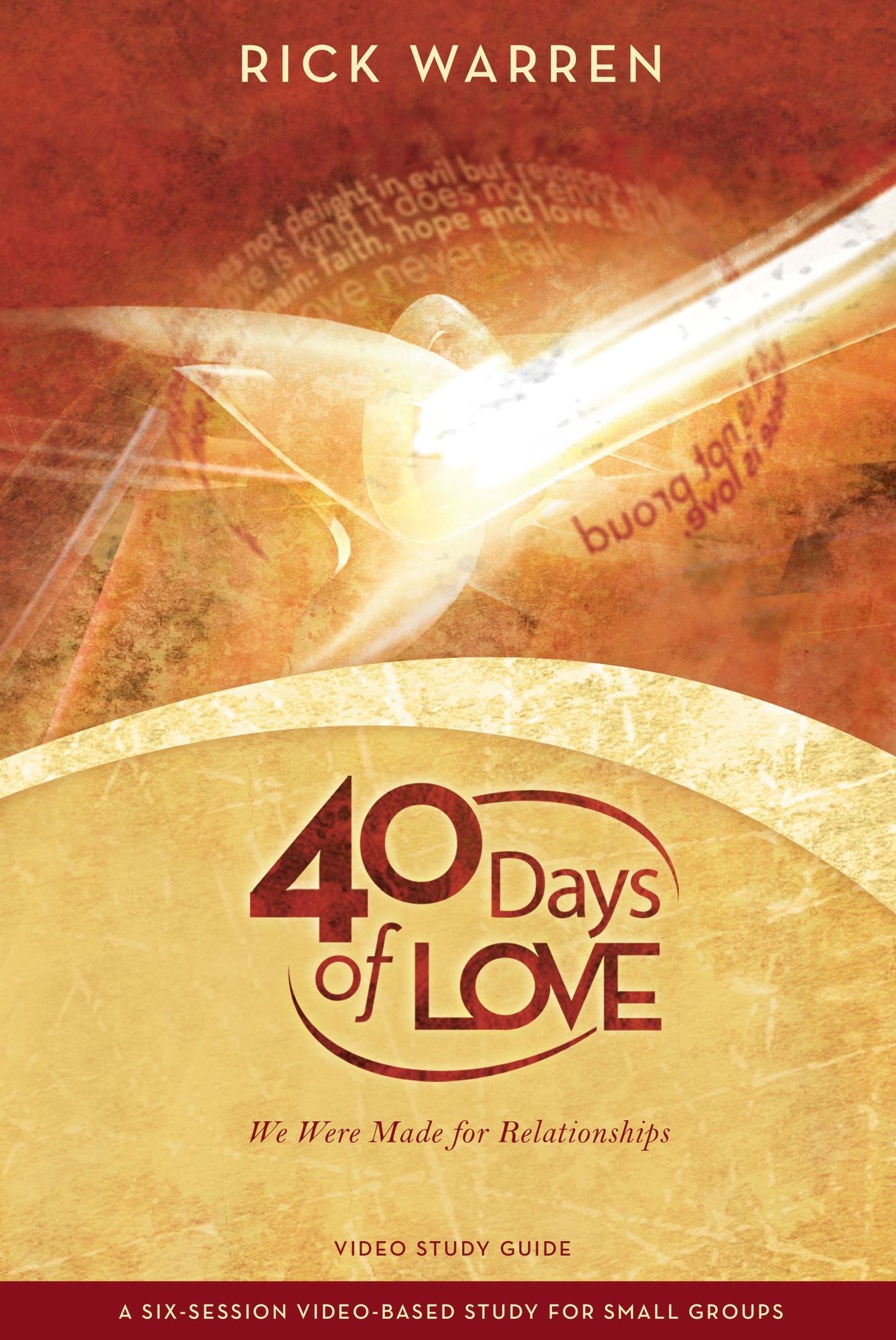 40 Days Of Love Video Study Guide: We Were Made for Relationships