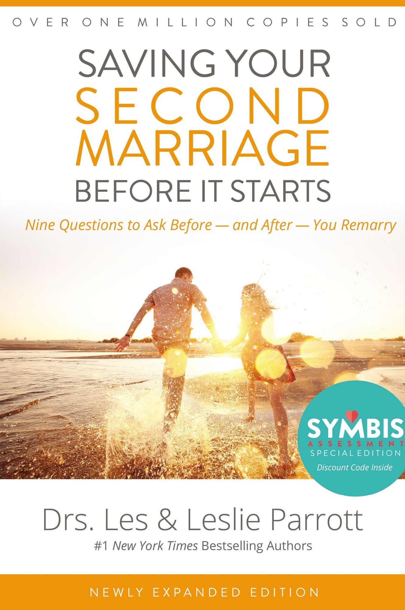 Saving Your Second Marriage Before It Starts: Nine Questions to Ask Before -- And After -- You Remarry