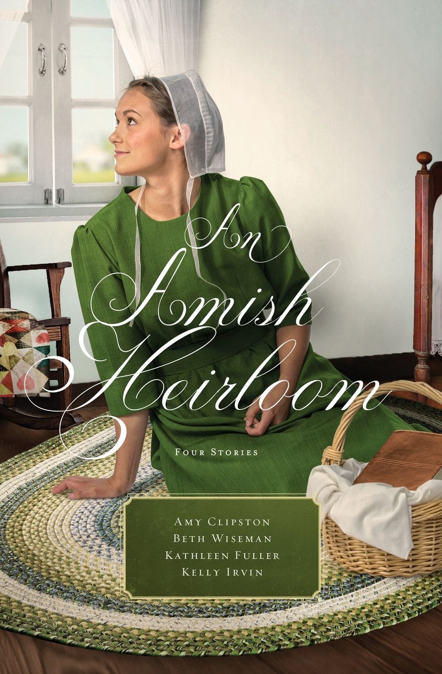 An Amish Heirloom: A Legacy of Love, the Cedar Chest, the Treasured Book, the Midwife's Dream