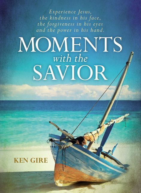 Moments with the Savior: Experience Jesus, The Kindness in His Face, the Forgiveness in His Eyes, and the Power in His Hand (A Devotional Life of Christ) - The Perfect Christian Gift