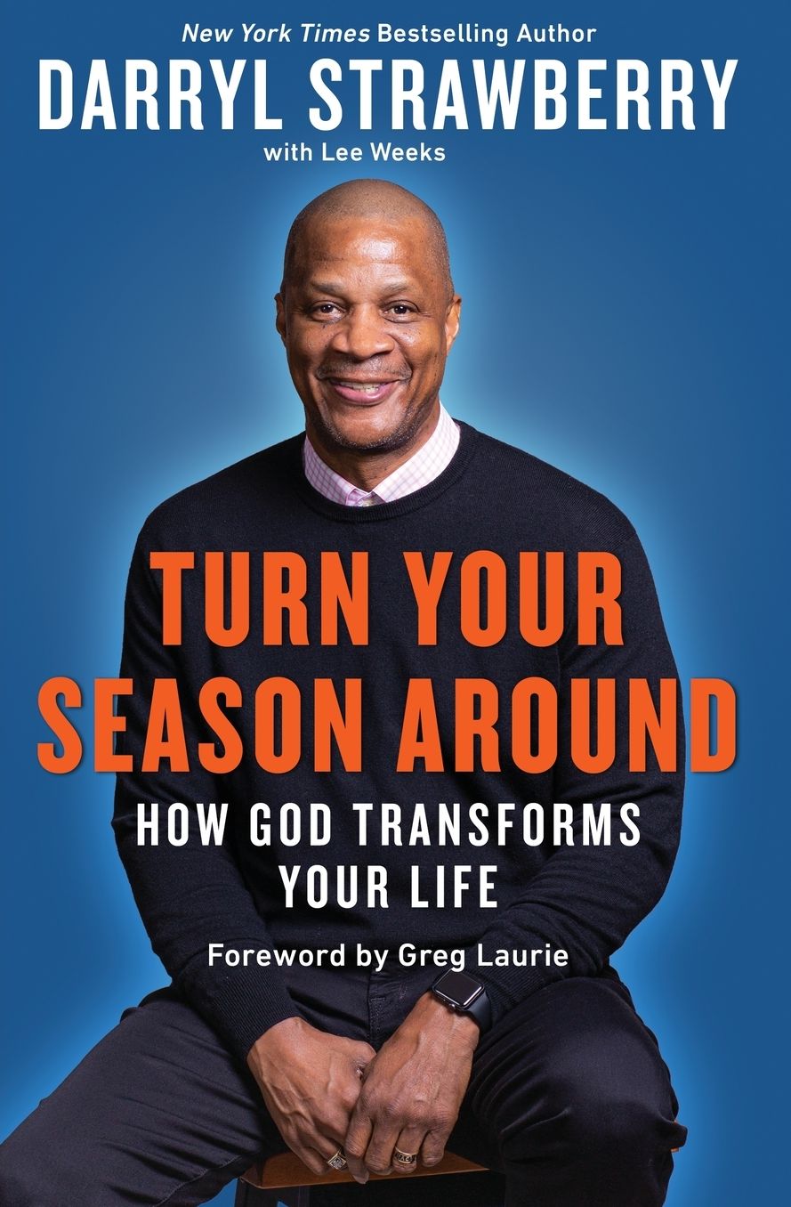 Turn Your Season Around: How God Transforms Your Life