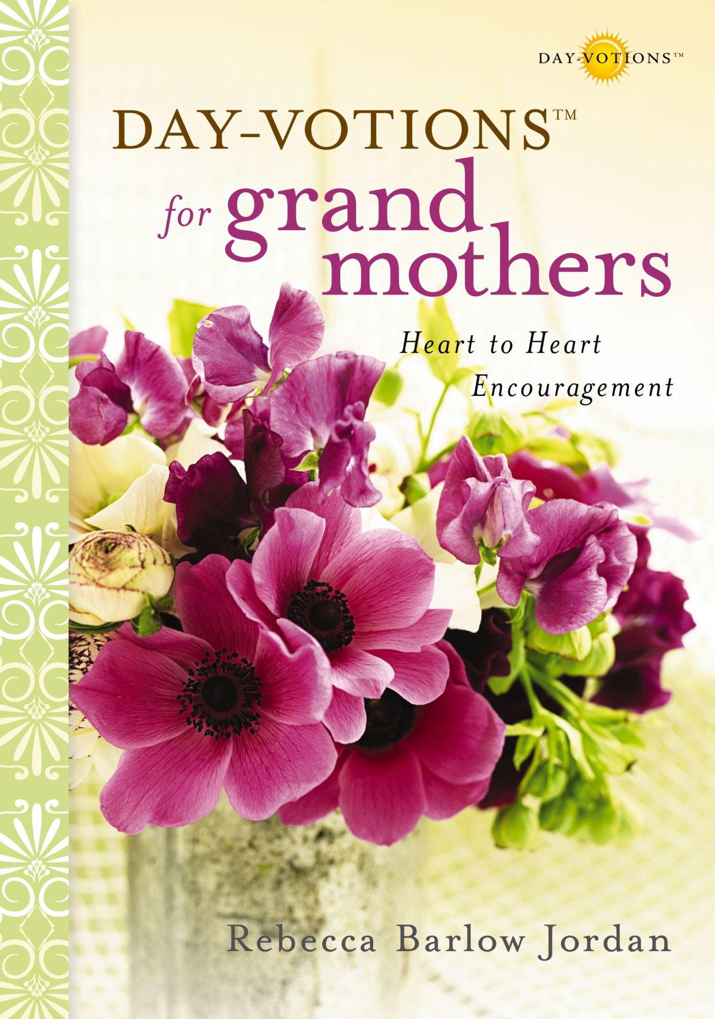 Day-votions for Grandmothers: Heart to Heart Encouragement