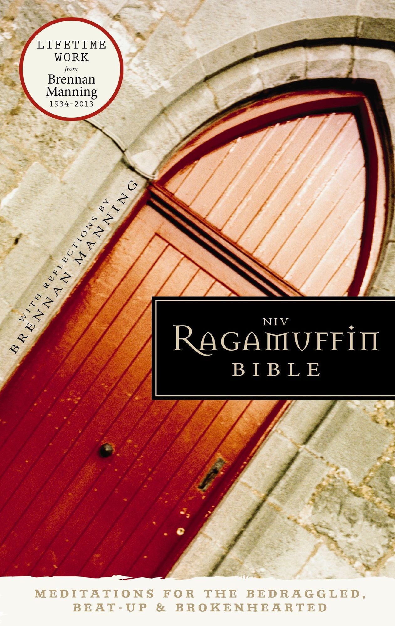 NIV, Ragamuffin Bible, eBook: Meditations for the Bedraggled, Beat-Up, and Brokenhearted