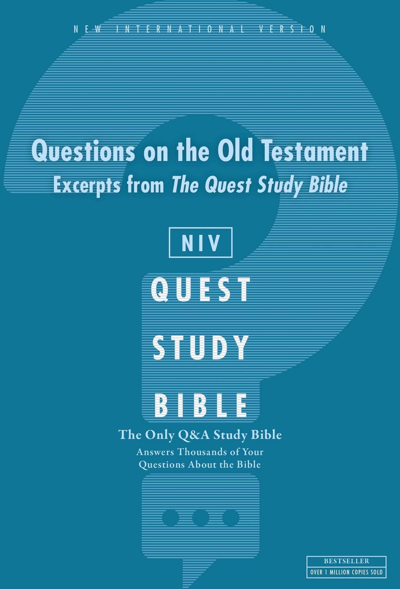 Q and A on the Old Testament: A Zondervan Bible Extract, eBook: The Question and Answer Bible