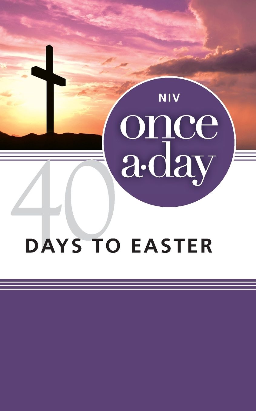 Once-A-Day 40 Days to Easter Devotional