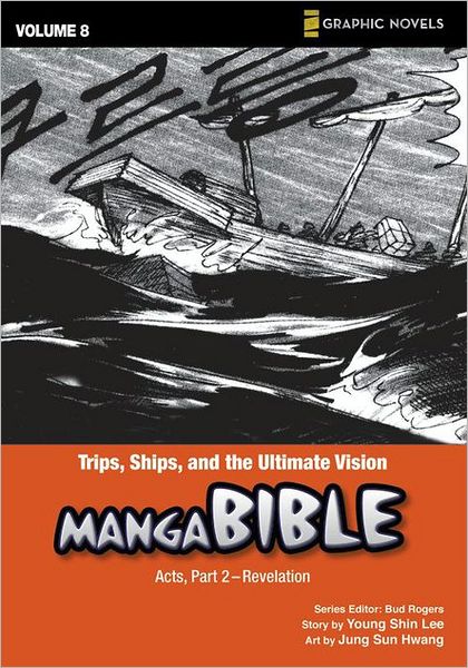 Trips, Ships, and the Ultimate Vision: Acts, Part 2- Revelation