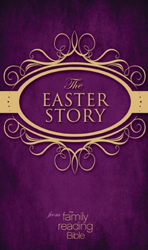NIV, Easter Story from the Family Reading Bible, eBook